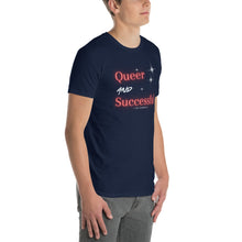 Load image into Gallery viewer, Queer and Successful - The Community Unisex T-Shirt