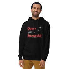 Load image into Gallery viewer, Queer and Successful - The Community Unisex Hoodie