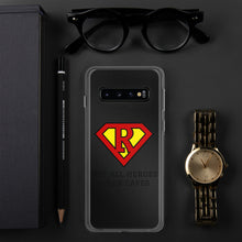 Load image into Gallery viewer, Not all Heroes wear capes, Samsung Case