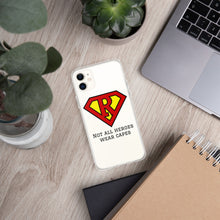 Load image into Gallery viewer, Not all Heroes wear capes, Iphone Case