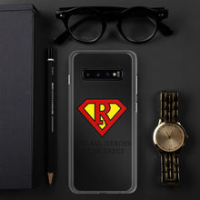 Load image into Gallery viewer, Not all Heroes wear capes, Samsung Case