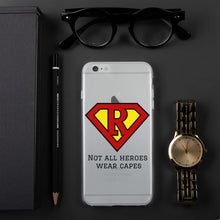 Load image into Gallery viewer, Not all Heroes wear capes, Iphone Case