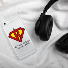 Load image into Gallery viewer, Not all Heroes wear capes, Iphone Case