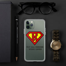 Load image into Gallery viewer, Not all Heroes wear capes, Iphone Case